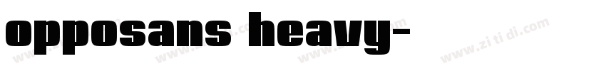 opposans heavy字体转换